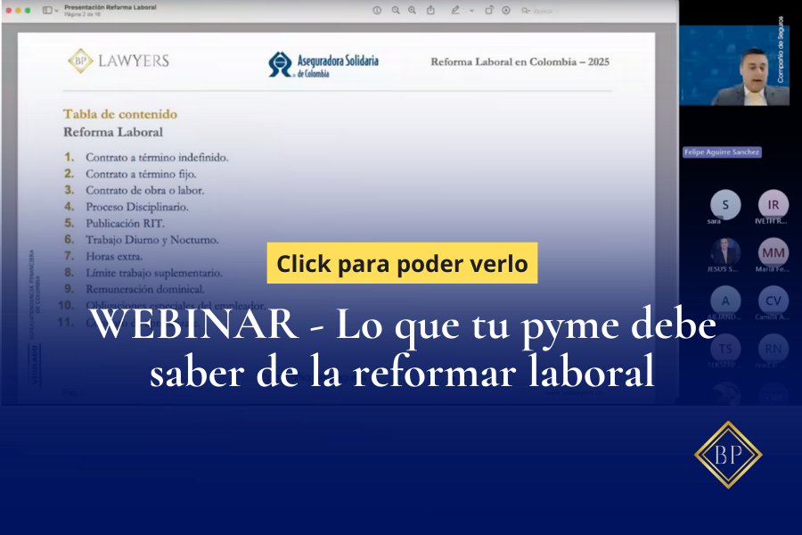 ¡Webinar Esencial para Empresarios y PYMES en Colombia: Lo que Debe Saber de la Reforma Laboral!